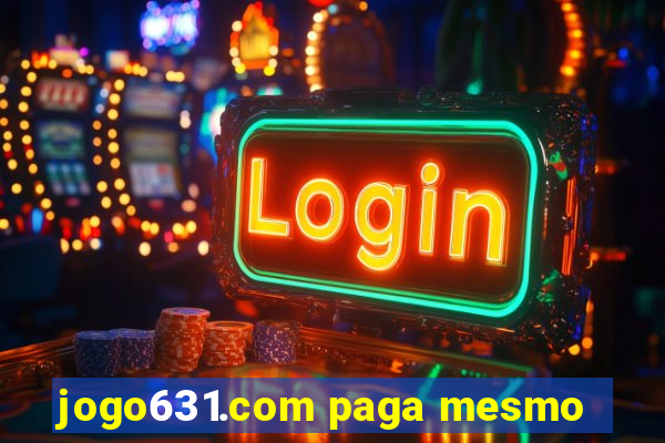 jogo631.com paga mesmo